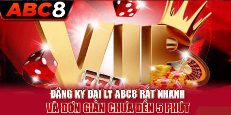 4 bước đăng ký trở thành đại lý ABC8 dễ dàng