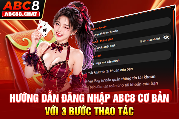 Hướng dẫn đăng nhập ABC8 cơ bản với 3 bước thao tác