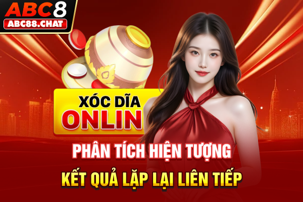 Phân tích hiện tượng kết quả lặp lại liên tiếp