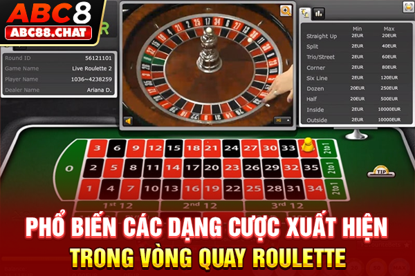 Phổ biến các dạng cược xuất hiện trong vòng quay Roulette